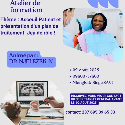 Événement en Chirurgie Dentaire : Accueil patient & présentation d’un plan de traitement SAVI Cameroun Formation continue Événement en Chirurgie Dentaire : Accueil patient & présentation d’un plan de traitement SAVI Cameroun