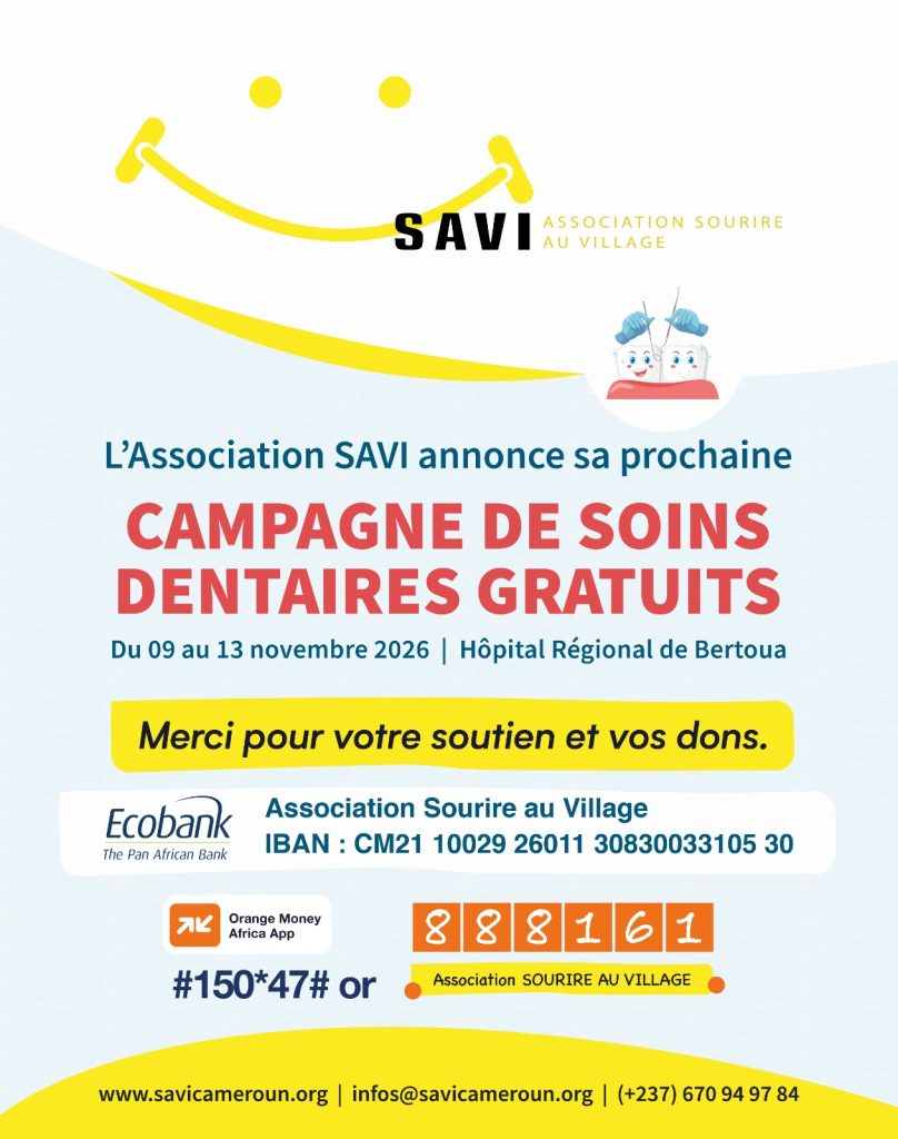 campagne soins dentaires Campagne soins dentaires Bertoua Cameroun SAVI